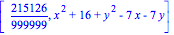 [215126/999999, x^2+16+y^2-7*x-7*y]